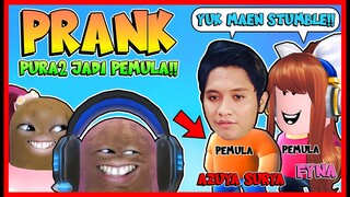 PRANK TIKTOK HACK & PURA2 JADI PEMULA DI DEPAN @azuyasurya1 @Fyna !! Feat @sapipurba Stumble Guys