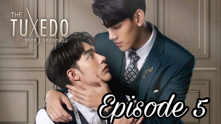 The Tuxedo|Episode 5 with english sub