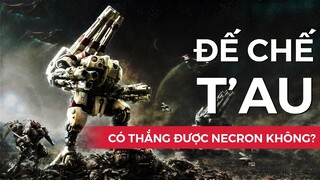 Liệu đế chế TAU có cửa thắng trước người NECRON không?| Cốt truyện Warhammer 40K - Phần 21