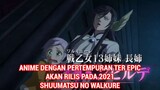 Shuumatsu no Valkyrie, Valkyrie of the End, Record of Ragnarok Rilis Pada 2021! - Best Anime Action?