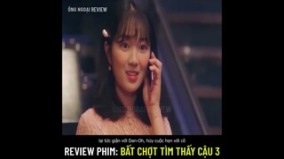 Review phim: Bất Chợt Tìm Thấy Cậu 3 (Extraordinary You)Khi nhân vật phụ tự thay đổi vận mệnh