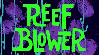 Spongbob S1 - "Reef Blower" Dub Indo