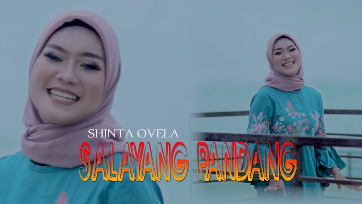 SALUANG DENDANG SALAYANG PANDANG // SHINTA OVELA
