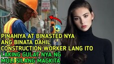 PINAHIYA AT BINASTED NYA ANG BINATA DAHIL CONSTRUCTION WORKER LANG ITO