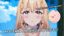 REINKARNASI BUKANNYA OP MALAH JADI PIGGY! Buta no Liver wa Kanetsu Shiro~