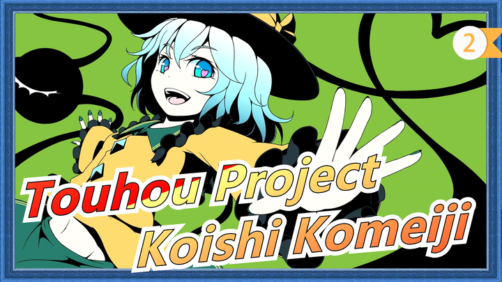 [Touhou Project/Vẽ tay/MAD] Cuộc phiêu lưu đau tim của  Koishi Komeiji (Phần 12)_2