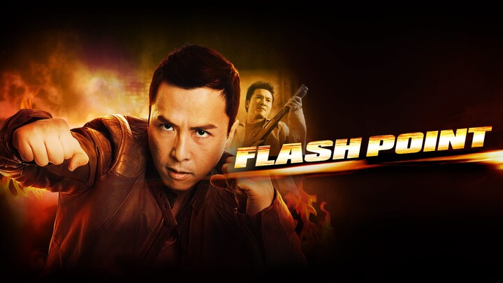 Flash Point (2007) Hindi Dubbed Full Movie | Donnie Yen, Louis Koo, Collin Chou, Ray | ShortsMAX