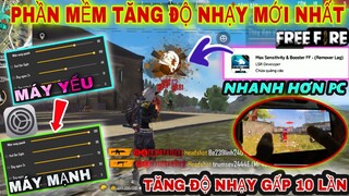 Phát Hiện Phần Mềm “TĂNG ĐỘ NHẠY GẤP 10 LẦN” Mới Nhất Dành Cho ANDROID Và IOS Kéo Tâm Cực Mượt | FF