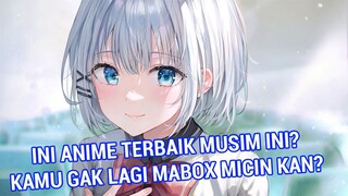 ANIME MUSIM INI TERBAIK DALAM HAL BIKIN PENONTON BOSAN ? - Membahas Postingan