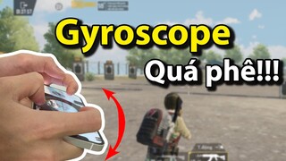 PUBG Mobile | HƯỚNG DẪN CHƠI GYROSCOPE CHUẨN NHẤT | Cảm biến con quay/ Gyro |