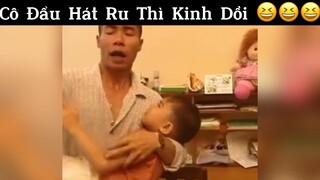 Cô Đẩu hát ru thì kinh rồi