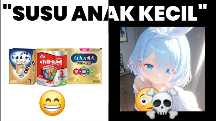 SUSU ANAK KECIL😁 OR SUSU ANAK KECIL🤨?