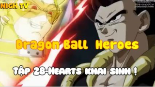 Dragon Ball Heroes_Tập 28-Hearts khai sinh !
