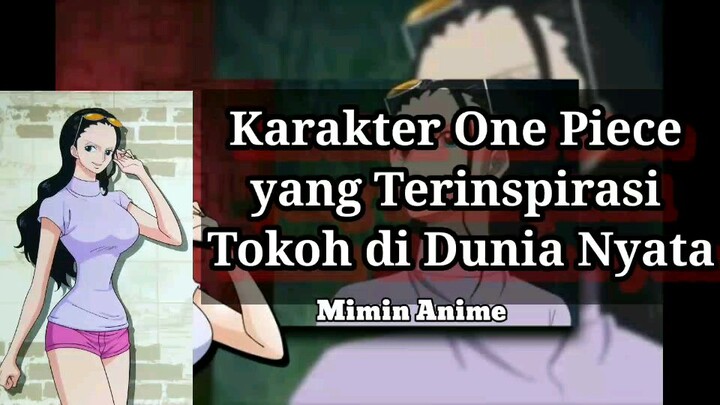 Karakte One Piece Yang Terinspirasi Tokoh Dunia Nyata