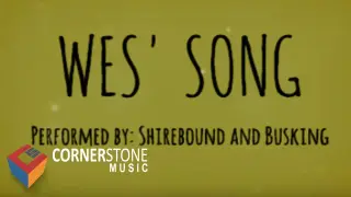 Shirebound And Busking - Wes' Song (Official Lyric Video) from the movie 'Kuya Wes'