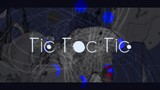 [Synaps] Tic Toc Tic phiên bản tiếng Anh nhẹ nhàng