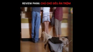 review phim: chú chó siêu ăn trộm