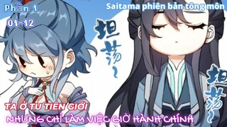 PHẦN 1|REVIEW TRUYỆN TA Ở TU TIÊN GIỚI CHỈ LÀM GIỜ HÀNH CHÍNH - CUONG89 REVIEW