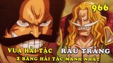 Roger vs Râu Trắng , Rayleigh vs Marco - Trận chiến 2 băng hải tặc mạnh nhất One Piece tập mới nhất