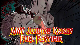Rasakan Sensasi Pertempuran Antar Penyihir! | AMV Jujutsu Kaisen
