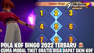 INI DIA POLA KOF BINGO 2022 TERBARU - CUMA PAKAI TIKET GRATIS BISA DAPAT SKIN KOF! MOBILE LEGENDS