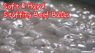 Soft & Hard Stuffing Beef Balls 