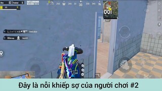 Đây là nỗi khiếp sợ của người chơi p2