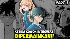 Mengakhiri Hubungan Dengan Teman Masa Kecilku Demi Kehidupan Yang Normal Part 3 !!