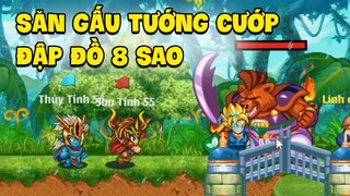 Ngọc Rồng Online - Săn Gấu Tướng Cướp Và Đập Đồ 8 Sao