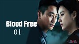 🇰🇷 Blood Free (2024) Episode 1 (Eng Subs HD)