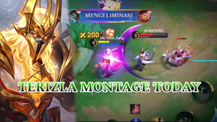 TERIZLA MONTAGE TODAY