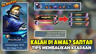 KALAH DI AWAL? BEGINI CARA MEMBALIKAN KEADAAN ! Stenly Hayabusa Gameplay !