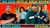 The Crew Netflix Original Season 1 Review 2021 (Kevin James )