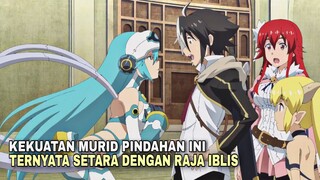 MURID PINDAHAN INI DIREMEHKAN padahal kekuatanya SETARA DENGAN RAJA IBLIS !