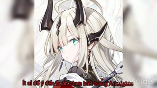 [ARKNIGHTS] TOP 4 THỨ MÌNH ??