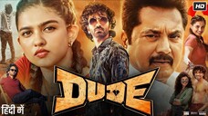 Dude (2025) Tamil 1080p HD with English Subtitles - Pradeep Ranganathan, Mamitha Baiju, Sai Abhyanka
