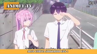 ALUR CERITA SHIKIMORI EPS 4 #3