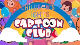 Children rights การ์ตูนคลับ 11 มกราคม นี้ เริ่ม 19:00 น.