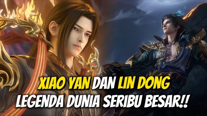 XIAO YAN DAN LIN DONG NAIK KE DUNIA SERIBU BESAR‼️