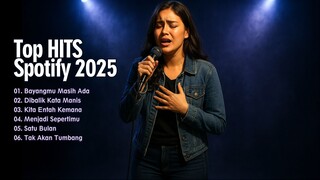 Top Hits Spotify 2025 | Lagu Pop Indonesia Terbaru