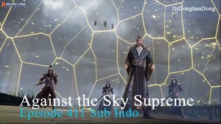 Against the Sky Supreme Episode 411 Sub Indo