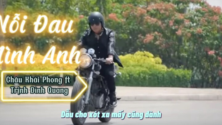 Nỗi Đau Mình Anh - Châu Khải Phong ft Trịnh Đình Quang - Official Lyrics Video