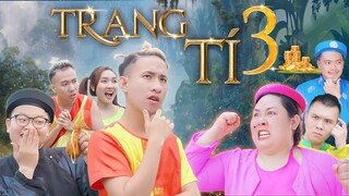 [Nhạc chế] TRẠNG TÍ CHUYỆN TRAI NGOAN KỂ (Phần 3) | Xuân Dích & Thế Một | Trai Ngoan Parody