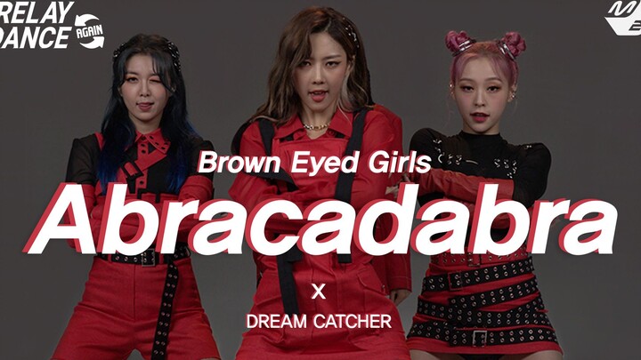 【Dreamcatcher】ตาข่ายดักฝัน - Abracadabra - เต้นคัฟเวอร์ - เต้นแบบผลัดกัน [เพลงต้นฉบับ: Brown Eyed Gi