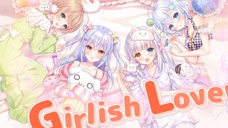 【原创MV】「Girlish Lover／演出自我的少女会」【神乐Mea/犬山玉姬/时雨羽衣/电脑少女小白】