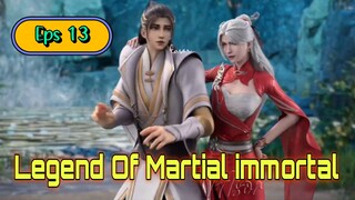 Legend Of Martial immortal Eps 13