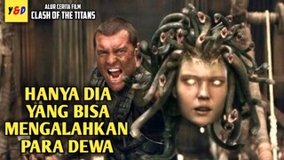 Pertempuran Antara Manusia Dan Dewa- ALUR CERITA FILM Clash Of The Titans