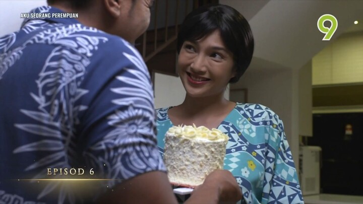 Aku Seorang Perempuan Ep. 6