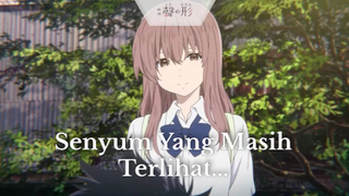 Koe no Katachi ||⭐  Senyum Yang Masih Terlihat  ⭐