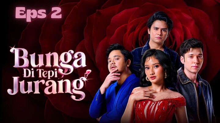Bunga Di Tepi Jurang Episode 2 - Jadi Pusat Pelecehan